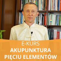 e-kurs, Akupunktura Pięciu Elementów, kurs online